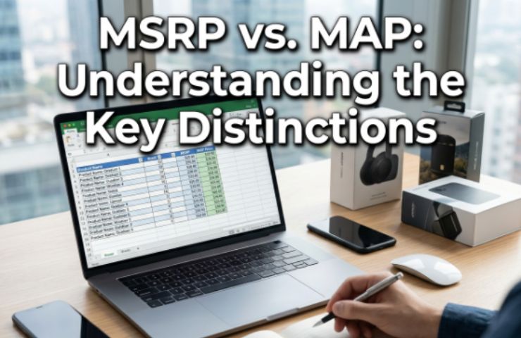 MSRP vs. MAP: Understanding the Key Distinctions