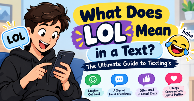 What Does LOL Mean in a Text? The Ultimate Guide to Texting's